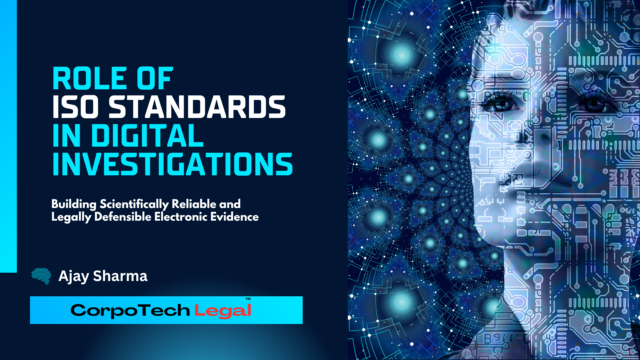Role of ISO Standards in Digital Investigations